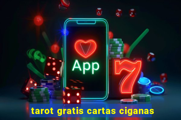 tarot gratis cartas ciganas